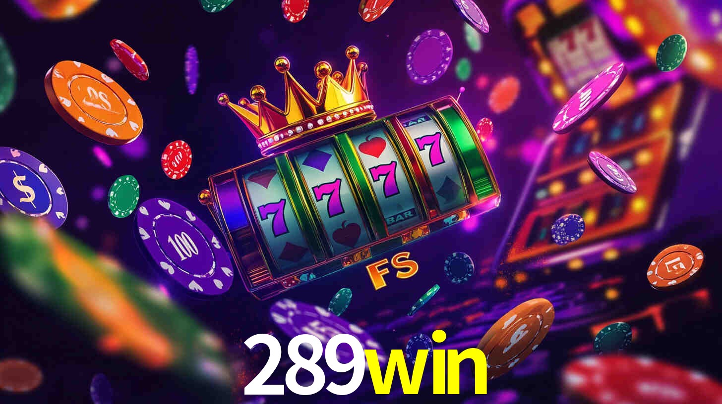 Welcome Bonus 289win