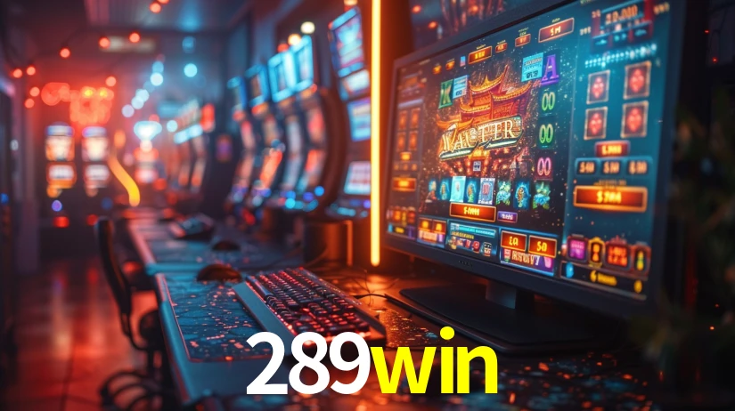 289win: Jogos de Caça-Níqueis-Altas Recompensas, Roleta-Velocidade, Blackjack-Desafios Máximos